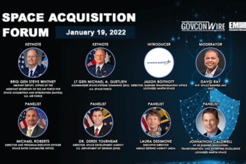 USAF, USSF Officials to Discuss Military Space Acquisition in GovCon Wire Forum Keynotes